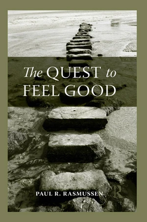 The Quest to Feel Good