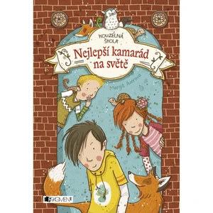 Fragment Kouzelná škola: Nejlepší kamarád na světě