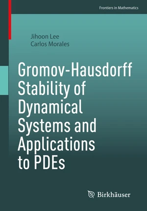 Gromov-Hausdorff Stability of Dynamical Systems and Applications to PDEs