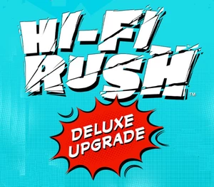Hi-Fi RUSH - Deluxe Edition Upgrade Pack DLC EU Xbox Series X|S / PC CD Key