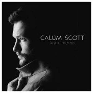 Calum Scott – Only Human [Deluxe] CD