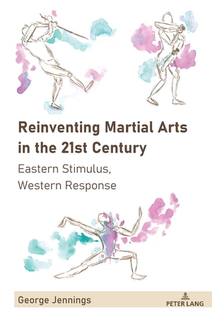 Reinventing Martial Arts in the 21st Century