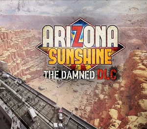 Arizona Sunshine - The Damned DLC Steam CD Key