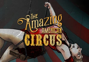 The Amazing American Circus EU Steam CD Key