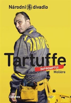 Tartuffe Impromptu! - Jean Baptiste Poquelin Moliére
