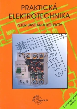 Praktická elektrotechnika - Peter Bastian