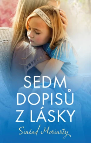 Sedm dopisů z lásky (Defekt) - Sinéad Moriartyová