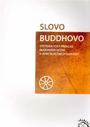 Slovo Buddhovo - Maháthera Nyánatiloka