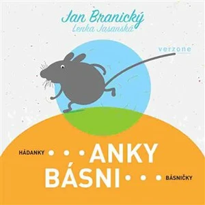 Hádanky básničky - Lenka Jasanská, Jan Branický