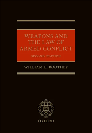 Weapons and the Law of Armed Conflict