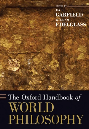The Oxford Handbook of World Philosophy