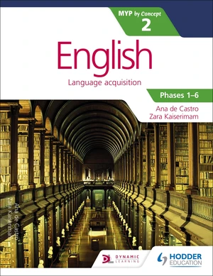 English for the IB MYP 2 (CapableâProficient/Phases 3-6)