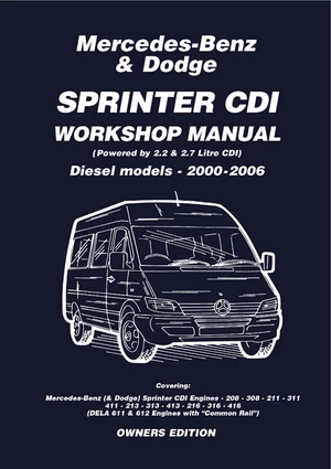 Mercedes Benz & Dodge  Sprinter CDI 2000-2006 Owners Workshop Manual