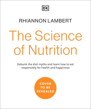 The Science of Nutrition
