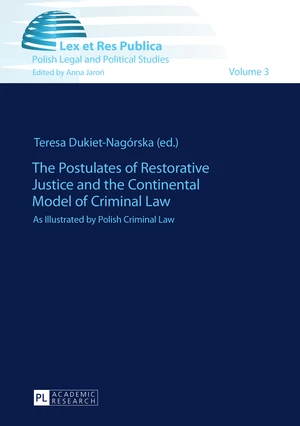 The Postulates of Restorative Justice and the Continental Model of Criminal Law