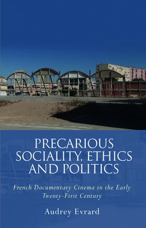 Precarious Sociality, Ethics and Politics