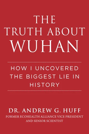 The Truth about Wuhan