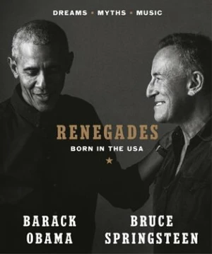 Renegades: Born in the USA - Barack Obama, Bruce Springsteen