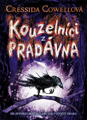 Kouzelníci z pradávna 1 - Cressida Cowellová