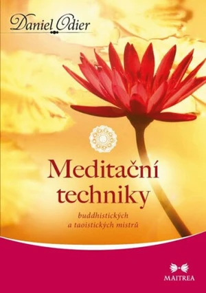 Meditační techniky - Daniel Odier