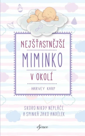 Nejšťastnější miminko v okolí - Harvey Karp