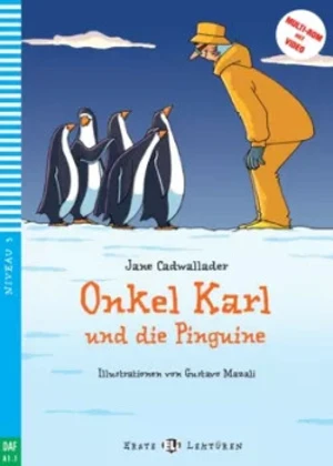 Onkel Karl und die Pinguine - Jane Cadwallader