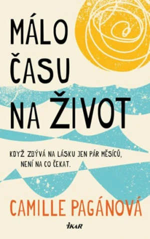Málo času na život - Camille Pagánová