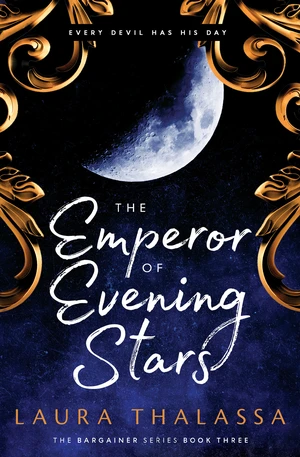 The Emperor of Evening Stars