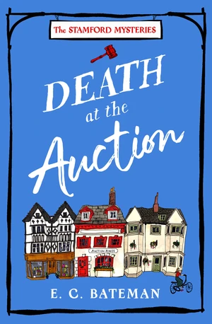 Death at the Auction (The Stamford Mysteries, Book 1)