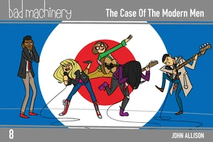 Bad Machinery Vol. 8