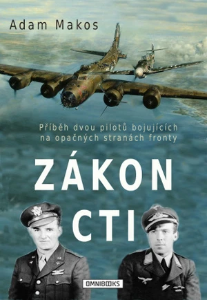 Zákon cti - Adam Makos, Larry Alexander - e-kniha