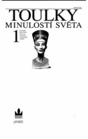 Toulky minulostí světa 1 - Jan Bauer
