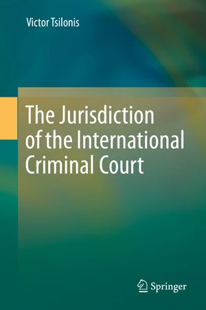 The Jurisdiction of the International Criminal Court