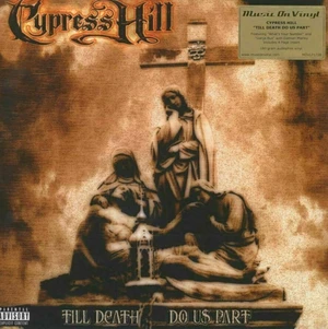 Cypress Hill - Till Death Do Us Part (180g) (2 LP) LP platňa