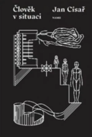 Člověk v situaci - Jan Císař