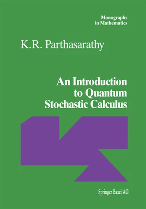 An Introduction to Quantum Stochastic Calculus