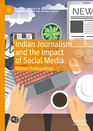 Indian Journalism and the Impact of Social Media