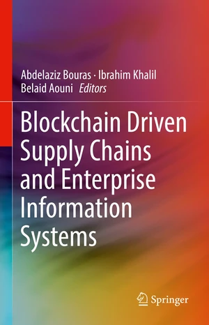 Blockchain Driven Supply Chains and Enterprise Information Systems