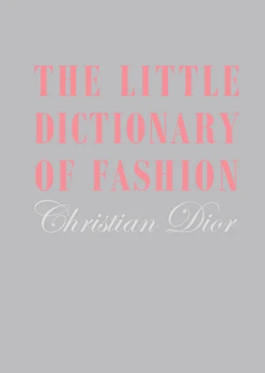 Little Dictionary of Fashion, The