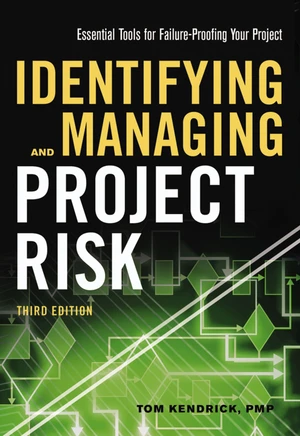 Identifying and Managing Project Risk