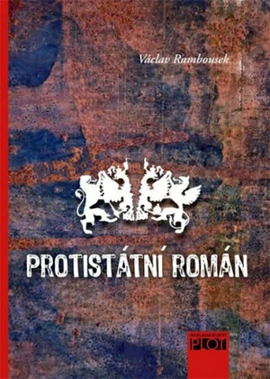 Protistátní román - Václav Rambousek