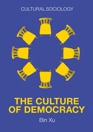 The Culture of Democracy