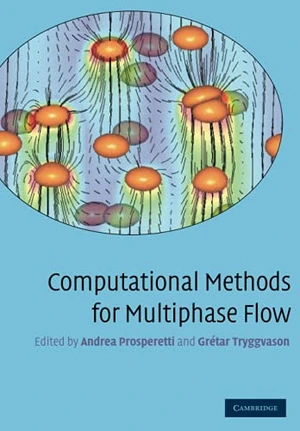 Computational Methods for Multiphase Flow