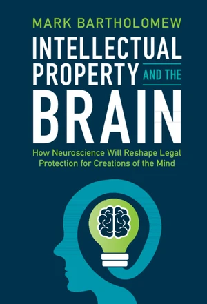 Intellectual Property and the Brain