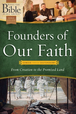 Founders of Our Faith