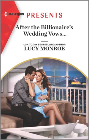 After the Billionaire's Wedding Vows...