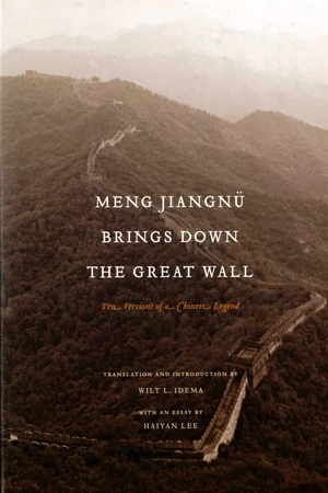 Meng JiangnÃ¼ Brings Down the Great Wall