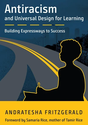 Antiracism and Universal Design for Learning