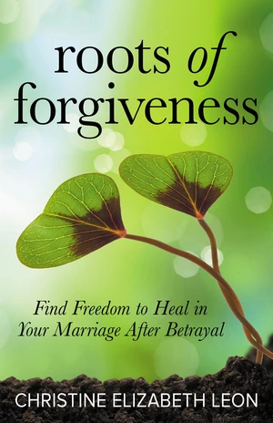 Roots of Forgiveness