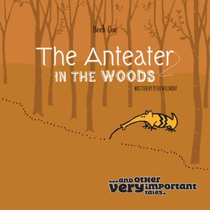 The Anteater in the Woods